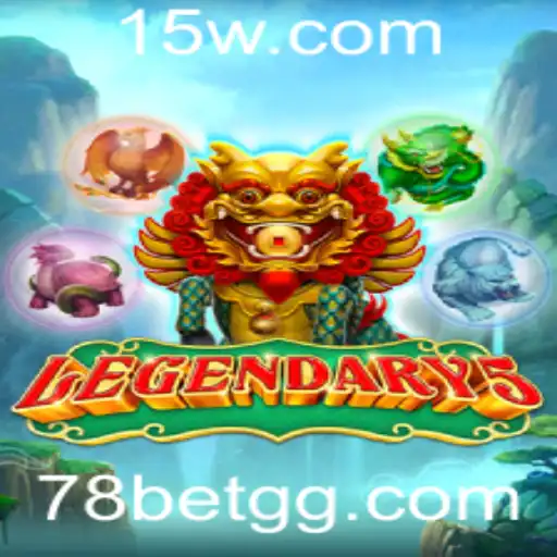Legendary5: Descubra o Mundo de Aventuras e Estratégias com 78 Bet