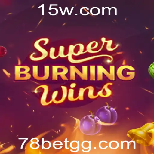 Descubra o Fascínio do Jogo SuperBurningWins com 78 Bet